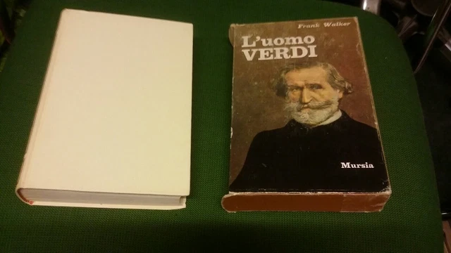 L'uomo Verdi, Frank Walker. 1964 Mursia Editore, 25f22 L'uomo Verdi, Frank Walker. 1964 Mursia Editore, 25f22