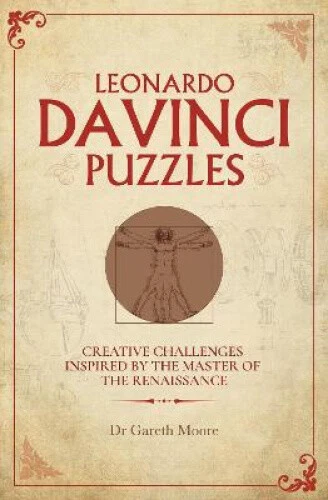 Leonardo da Vinci Puzzles: Creative Challenges Inspired by the Master of the