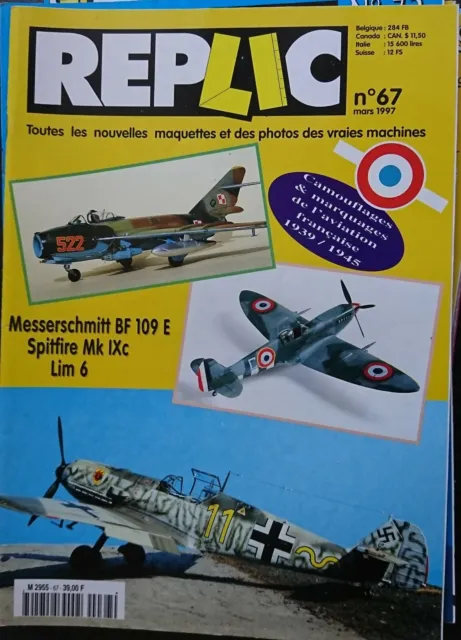 REVUE MAQUETTE REPLIC N°67, Me Bf 109 E, SPITFIRE Mk IXc