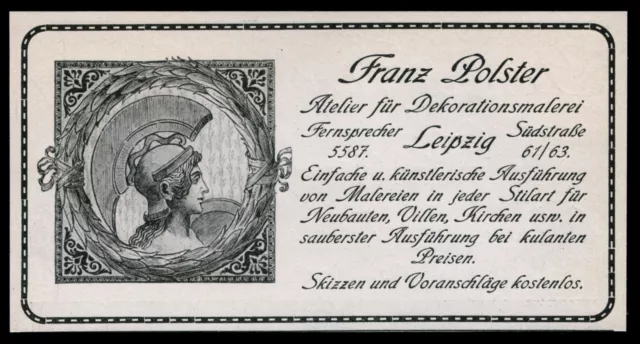 Alte Reklame 1909 Atelier für Dekorationsmalerei Franz Polster Südstraße Leipzig