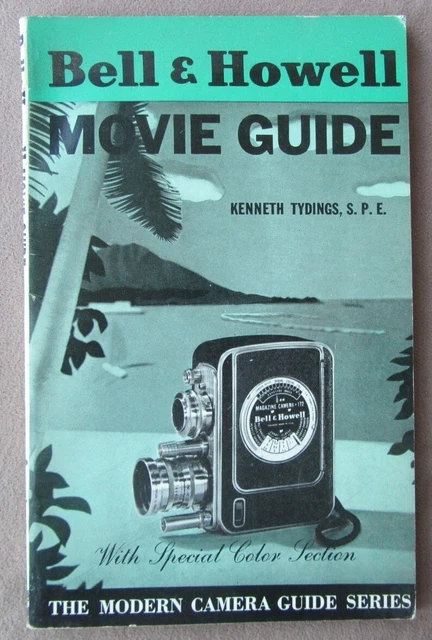 Vtg 1955 Bell & Howell Movie Guide Taking Photos Editing Titling Planning Movies
