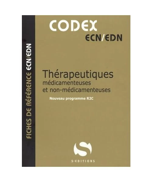 CODEX THÉRAPEUTIQUES MÉDICAMENTEUSES et non-médicamenteuses: Nouveau ...