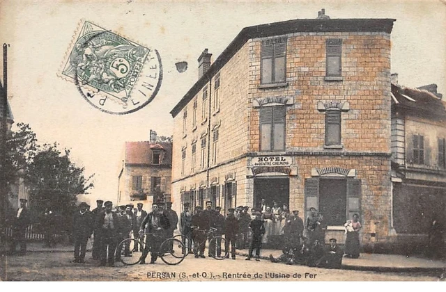 95 - n°74592 - PERSAN - Return of the Iron Factory - Hotel des Quatre Chemins