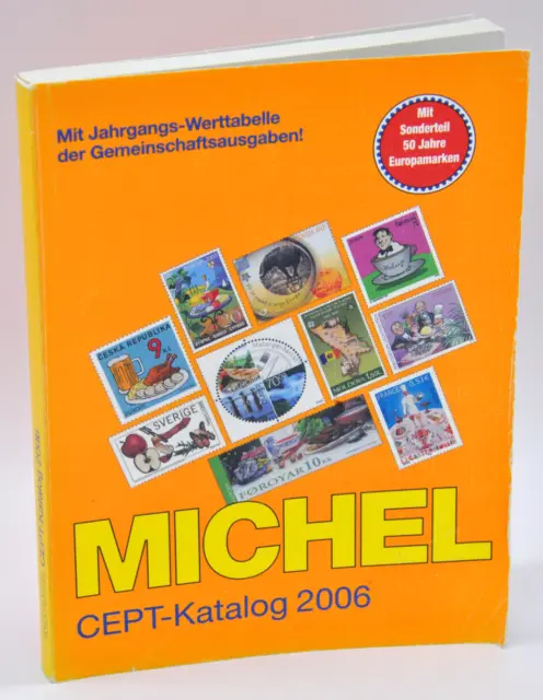 Michel CEPT Katalog 2006 in Farbe, mit Jahrgangs-Werttabelle