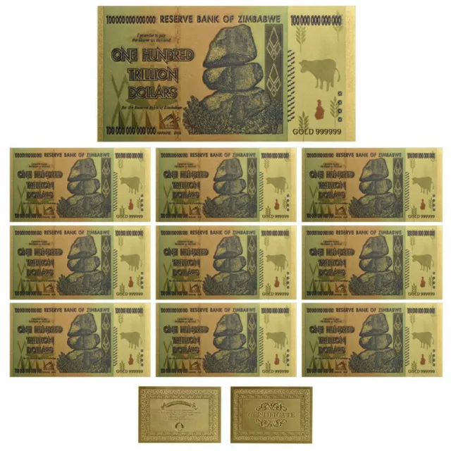 WR 10× $100 One Hundred Trillion Dollar Zimbabwe Gold Banknote Set /w Rock COA