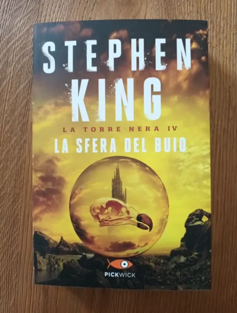 Libri Stephen King - La Sfera Nel Buio. La Torre Nera. Vol. 4