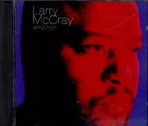 Larry McCray : Ambition CD Value Guaranteed from eBay’s biggest seller!