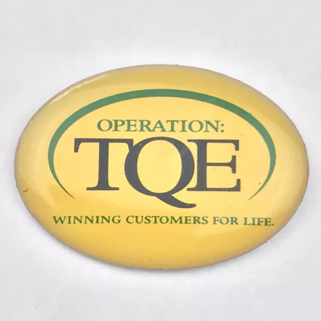 Operation TQE Winning Customers For Life Pin Oval