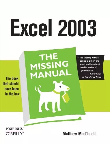 Excel 2003: The Missing Manual (Missing Manuals) by Matthew MacDonald Paperback