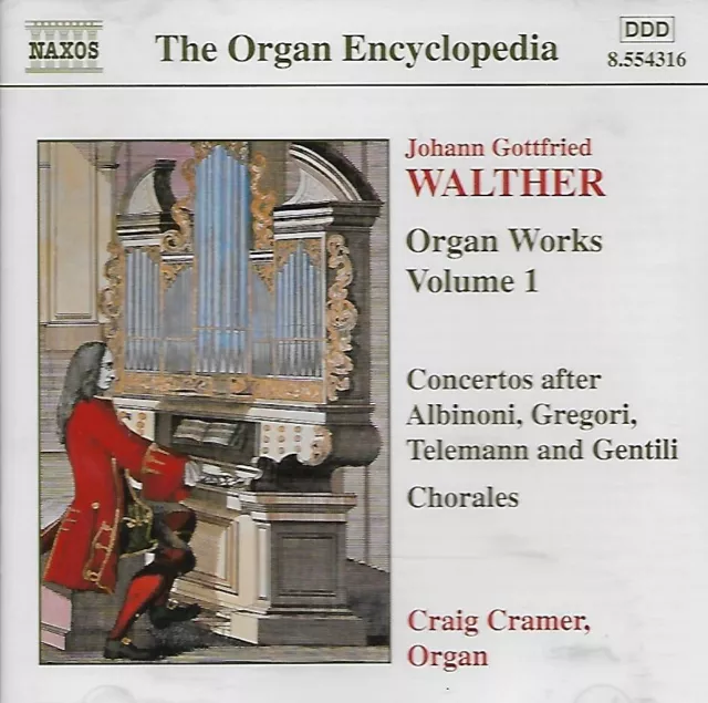 Johann Gottfried Walther - Organ Works Volume 1 - Craig Cramer (Organ)  CD