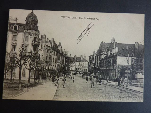 THIONVILLE Diedenhofen Moselle CPA 57 rue du general pau