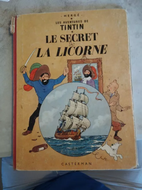 Les Aventures de TINTIN  Le Secret de la Licorne Hergé. Casterman B26 de 195