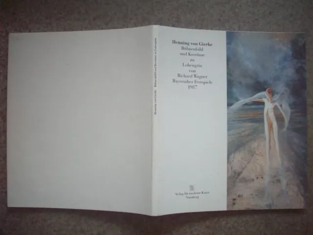 Katalog "Henning von Gierke " signiert 1989 - Bayreuth - R. Wagner - Lohengrin