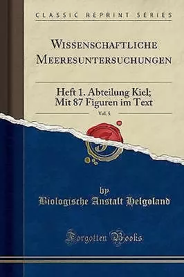 Wissenschaftliche Meeresuntersuchungen, Vol 5 Heft