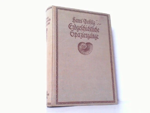 Erdgeschichtliche Spaziergänge. Nützliche Plaudereien da und dort in Ernst und S