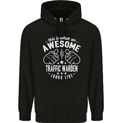 An Awesome Traffic Warden Looks Like Mens 80% Cotton Hoodie