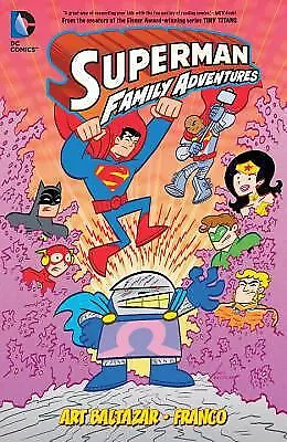 Superman Family Adventures, Volume 2 by Baltazar, Art; Aureliani, Franco