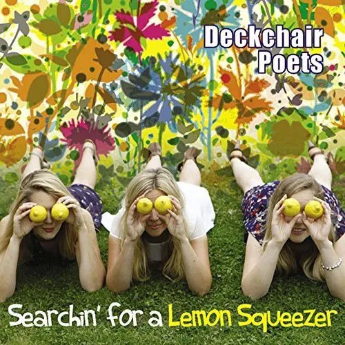 Deckchair Poets - Searchin' For A Lemon Squeezer (CD)