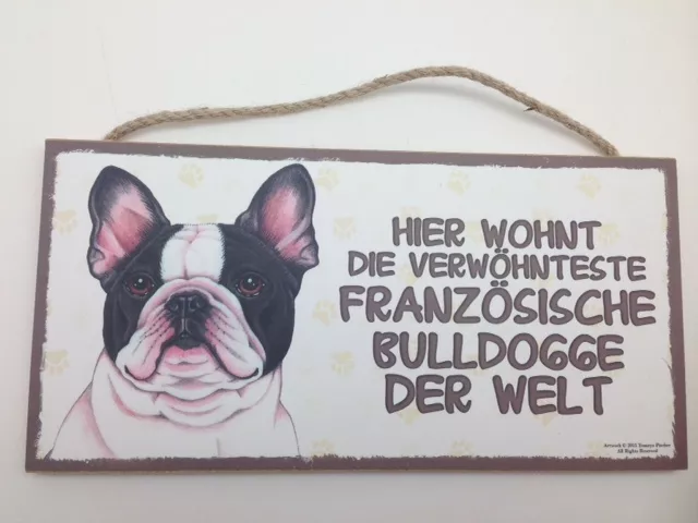 VERWÖHNTESTE - FRANZÖSISCHE BULLDOGGE - HOLZSCHILD MDF 25x12,5 cm 24 HUNDESCHILD