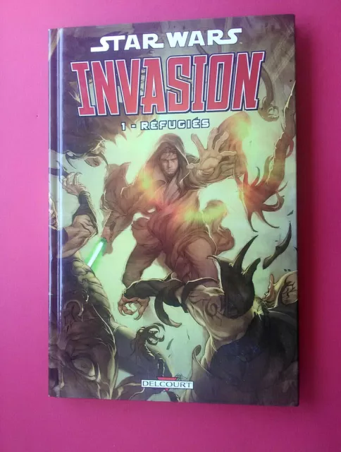 Star Wars Comics - Invasion - Tome 1 - Refugies - Vf - Bd - Delcourt - Ref 6584