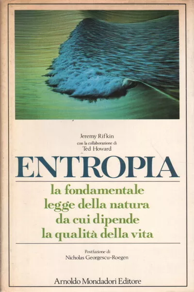 Entropia - Jeremy Rifkin (Arnoldo Mondadori Editore) [1982]