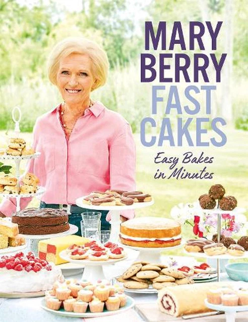 Fast Cakes: Easy Bakes in Minutes by Mary Berry (English) Hardcover Book