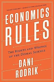 Economics Rules: The Rights and Wrongs of the Dismal Scien... | Livre | état bon