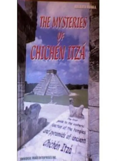 THE MYSTERIES OF CHICHEN ITZA-Adalberto Rivera