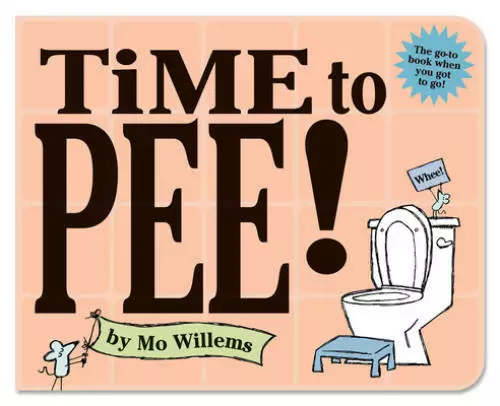 Time to Pee! Board Book - Board book By Willems, Mo - GOOD