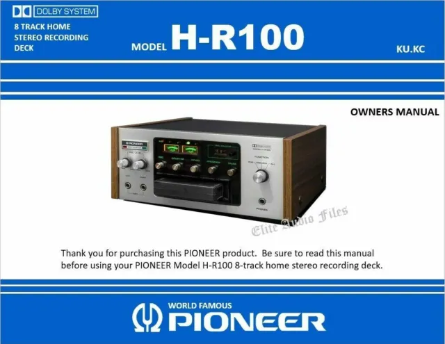Pioneer H-R100 8-Track Deck  Owner's Manual - Full color with heavyweight covers