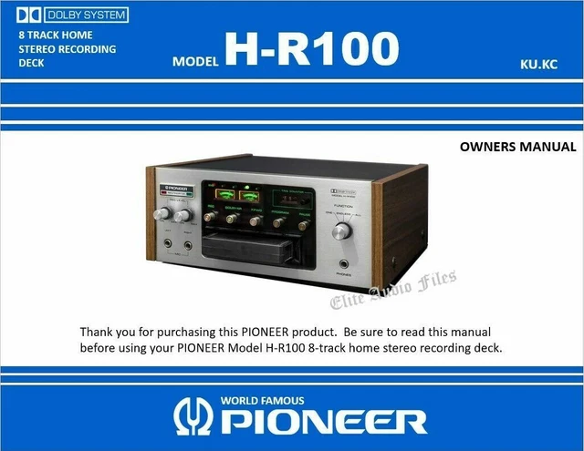 Pioneer H-R100 8-Track Deck  Owner's Manual - Full color with heavyweight covers
