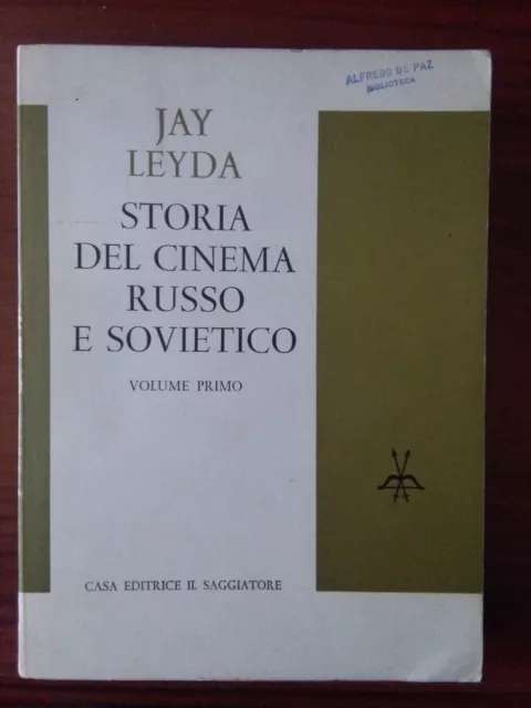 STORIA DEL CINEMA RUSSO E SOVIETICO di Jay Leyda - volume primo