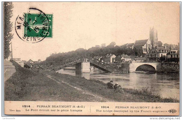 95 PERSAN - vue du pont detruit