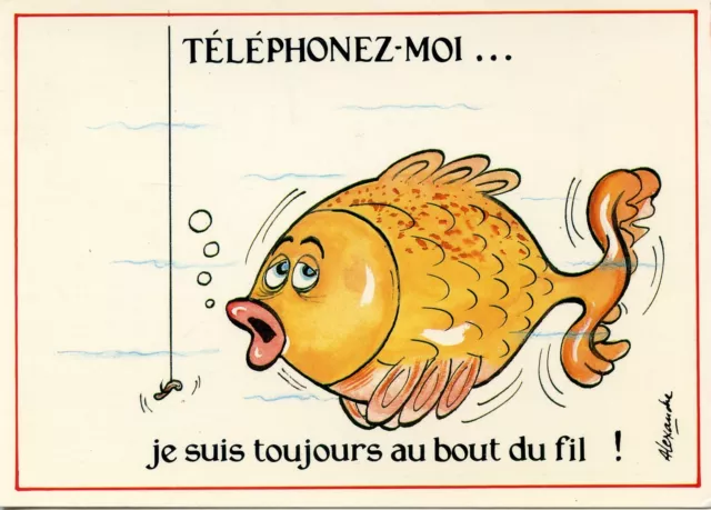 Carte Postale Illustrateur // Telephonez Moi ... Je Suis Toujours Au Bout Du Fil