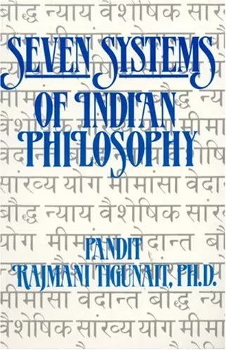 SEVEN SYSTEMS OF INDIAN PHILOSOPHY,Pandit Rajmani Tigunait