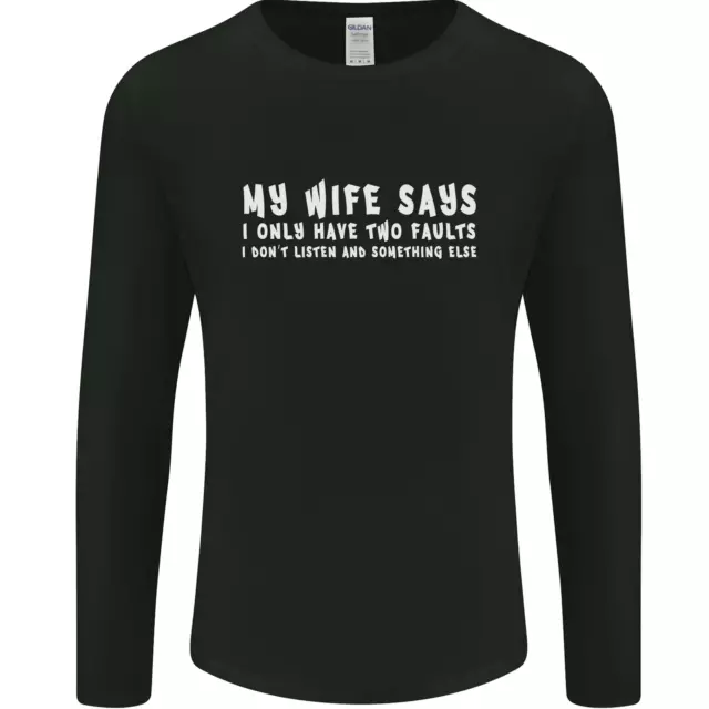 My Wife Says Funny Sarcastic Husband Couple Mens Long Sleeve T-Shirt