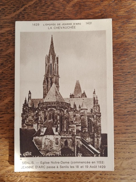 CP Ancienne L'épopée de JEANNE D'ARC La Chevauchée SENLIS- Eglise Notre Dame