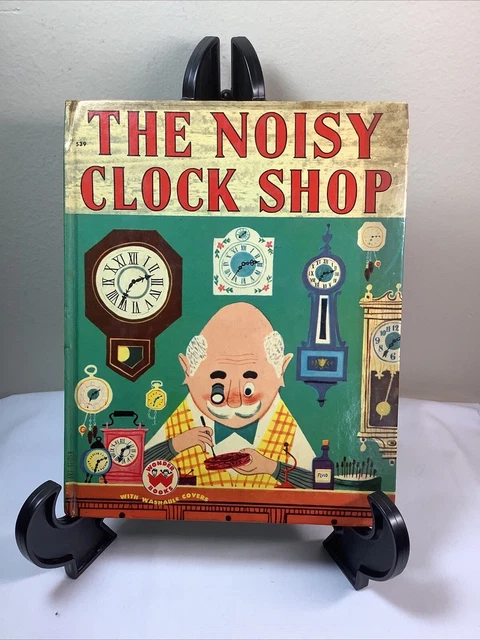 1950 Wonder Book -The Noisy Clock Shop -Jean Berg 1st Edition Children Toy   B-3