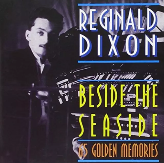 Dixon Reginald - Beside the Seaside CD (1997) Audio Quality Guaranteed