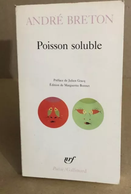 Poisson soluble | André Breton Marguerite Bonnet Julien Gracq | Très bon état