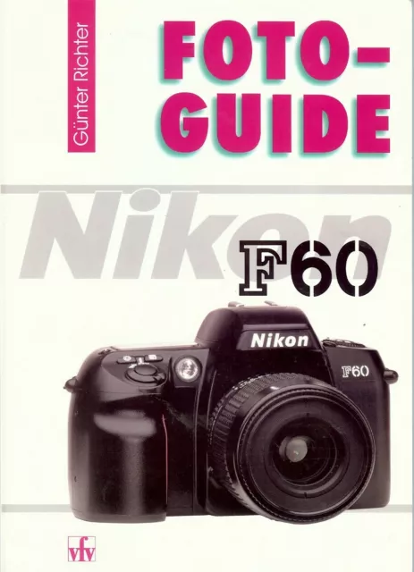 Gunter Richter Foto-Guide Nikon F60 book German