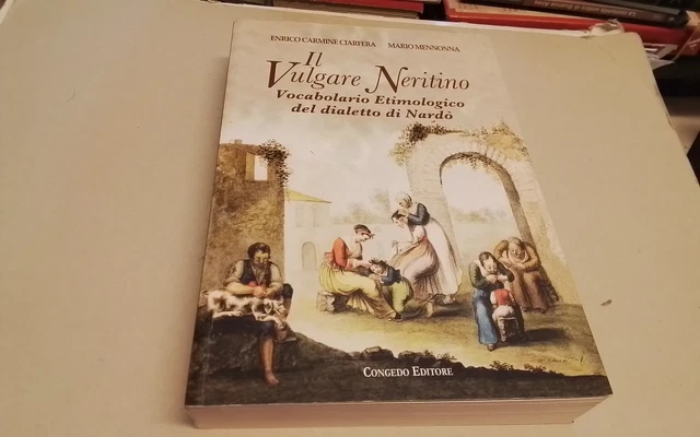 (Nardò), Il Vulgare Neritino, Congedo Editore, 18ag26 (Nardò), Il Vulgare Neritino, Congedo Editore, 18ag26