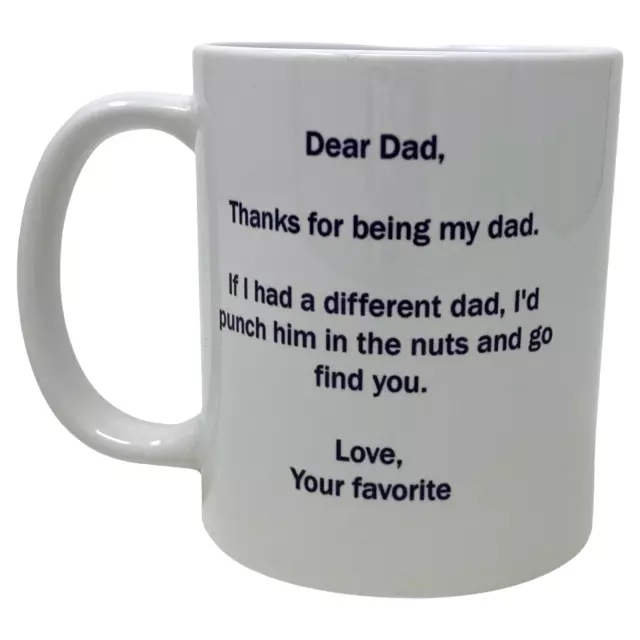 Thanks For Being My Dad Coffee Mug Tea Cup Funny Novelty Gifts For Father's Day