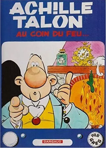 Achille Talon au coin du feu, tome 12 REF 094-ENVOI PAR MONDIAL RELAY