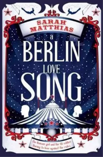 Sarah Matthias A Berlin Love Song (Poche)