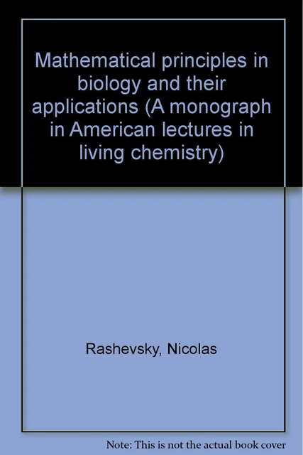 RASHEVSKY NICOLAS MATHEMATICAL Principles In Bio Book NEUF EUR 35,35 ...