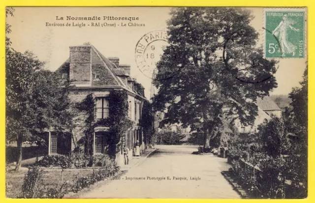 cpa La Normandie 61 - Environs de L'AIGLE AUBE Village de RAI (Orne) Le CHÂTEAU