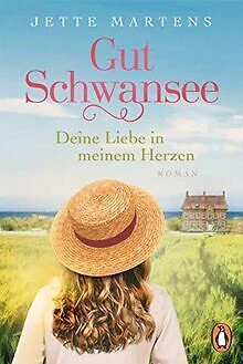 Gut Schwansee - Deine Liebe in meinem Herzen: Roman (Die... | Buch | Zustand gut