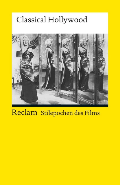 Norbert Grob (u. a.) | Stilepochen des Films: Classical Hollywood | Taschenbuch