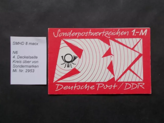 DDR Sondermarkenheftchen 8 macx mit N 6 u. 10 mal Mi. Nr. 2953. Postfr.